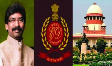 ईडी द्वारा गिरफ्तारी के खिलाफ सुप्रीम कोर्ट पहुंचे हेमंत सोरेन, सुनवाई कल