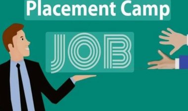 प्लेसमेंट कैम्प का आयोजन 22 जनवरी को,निजी क्षेत्र के 126 पदों पर होगी भर्ती